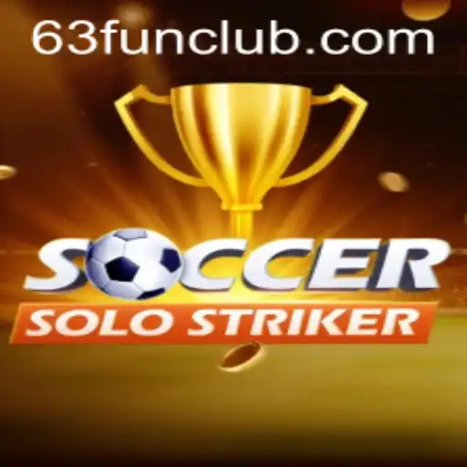 Exploring SoccerSoloStriker: The Ultimate 63 FUN Gaming Experience