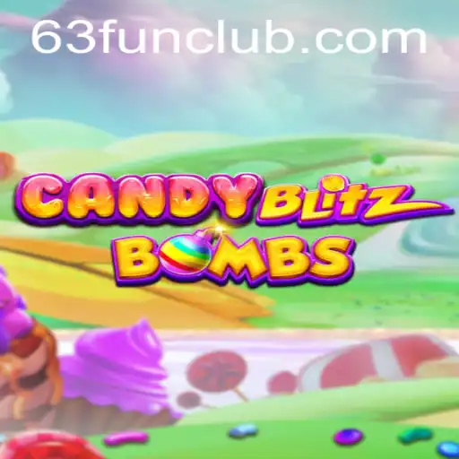 CandyBlitzBombs: Dive into the Sweet and Explosive World of 63 FUN