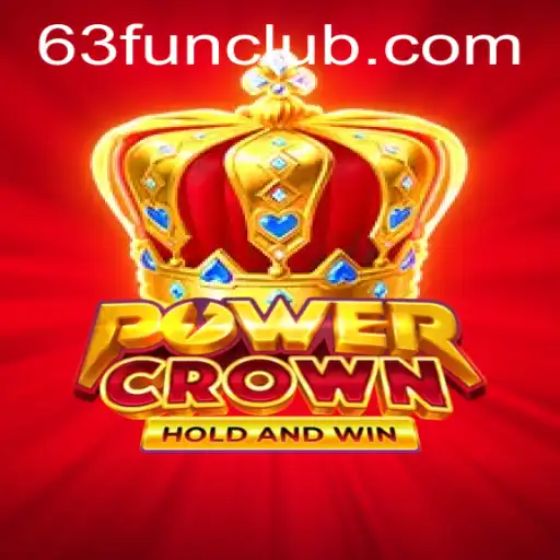 Discover the Thrill of PowerCrown: Unveiling the Intricacies of 63 FUN